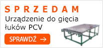 Sprzedam urządzenie do gięcia łuków PCV